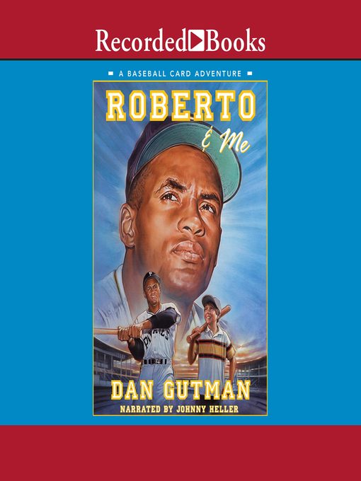 Title details for Roberto & Me by Dan Gutman - Wait list
